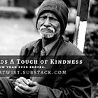 The World Needs A Touch of Kindness