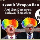 Assault Weapon Ban - Anti-Gun Democrats Beclown Themselves