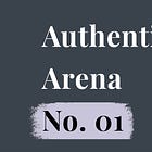 #14: Authenticity Arena – No. 01