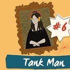 Episode 6: Tank Man