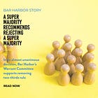 A Super Majority Recommends Rejecting Bar Harbor's Super Majority Requirement