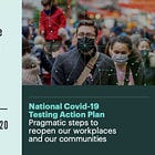 Rockefeller Foundation National Covid-19 Testing Action Plan White Paper