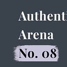 #23: Authenticity Arena – No. 08