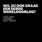 Wil jij ook een derde wereldoorlog?