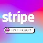 How Stripe Grows