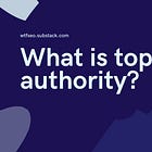 🤔 What is topical authority and how do I get it? 