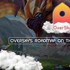OverSky’s roadmap on the Web3 ecosystem