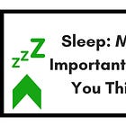 Sleep: Why You Need to Make it a Priority