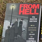 Alan Moore's 'From Hell' Isn't Just About Jack the Ripper.