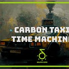 Carbon Taxi Time Machine