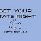 Get Your Stats Right: September 2024