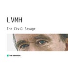 LVMH: The Civil Savage
