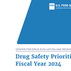6 Key Takeaways from the CDER's Drug Safety Priorities Report for Fiscal Year 2024