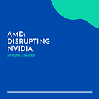 AMD: Disrupting Nvidia