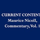 Current list of posts from Maurice Nicoll, Commentary, Vol. 1