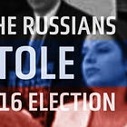 How Did the Russians Steal the 2016 Election with American Co-conspirators? A Brief Review. 