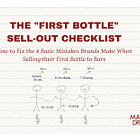 The "First Bottle" Sell-Out Checklist 