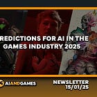 Predictions for AI in the Game Industry 2025 | AI and Games Newsletter 15/01/25