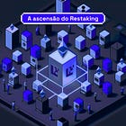EigenLayer: a ideia de bilhões de dólares