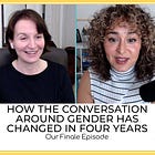 205 - What's Next for Sasha Ayad, Stella O'Malley, and the Gender A Wider Lens Podcast?