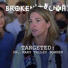 Targeted: Dr. Mary Talley Bowden