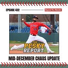 The Pesky Report Ep. 432: Mid-December Chaos Update 