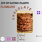 Flourless Chocolate Oatmeal Cookies