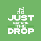 Just Before The Drop: #17