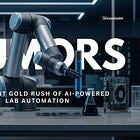 The Silent Gold Rush of AI-Powered Lab Automation