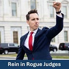 Destroying Judicial Overreach!