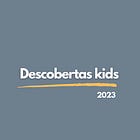 Descobertas do Mês Kids - Outubro 23