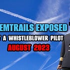 (NEW!) UK Pilot Whistleblower Details the Chemtrail Program 
