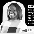 Bukola Onwordi: On discovering design while managing a social media page, getting an internship opportunity to kickstart her design career, and moving in-house from the agency — #019