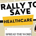 Letter: Rally to Save Healthcare as Small Local Hospitals are Closing