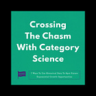 Crossing The Chasm With Category Science Audiobook