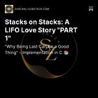 Stacks on Stacks: A LIFO Love Story "PART 1"