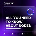 All You Need To Know About Nodes