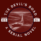 The Devil’s Road Chapter 5: Secrets Unravel as a Storm Builds on The Devil’s Road