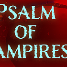 Psalm of Vampires