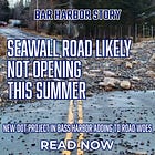 Seawall Road Likely Not Opening This Summer