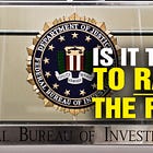 After over 50 Years of Running Domestic Terrorism, Shouldn't We Finally Indict the FBI as the country's leading Domestic Terrorist?