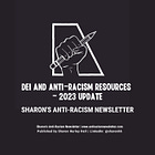 DEI and Anti-Racism Resources - 2023 Update