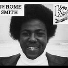 Jerome Smith (June 18, 1953 – July 28, 2000) – Funky Pants (1972)