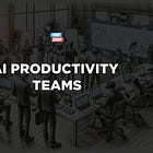 Why every company will have an "AI Productivity" team