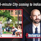 Agenda 2030: 15-Minute City Coming to Indiana 