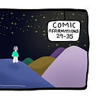 Comic Affirmations, 29-35