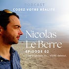 Ep2 : Vivre à genoux ou... VIVRE debout ? Vous méritez mieux qu'une demi-vie.