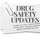 November 2024 Drug Safety Update Part 2: Meds for Prostate Cancer; Leukemia; Hereditary Angioedema; Acute Radiation Syndrome; Heparin Meds 