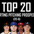 Top 20 Starting Pitching Prospects (20-11)