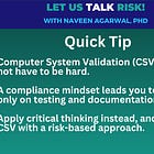 Quick Tip: Simplify CSV with a risk-based approach